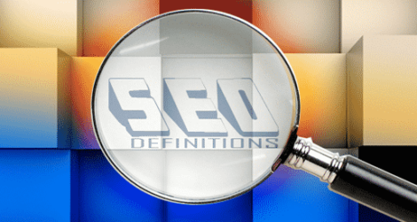 SEO Definitions – What is SEO?