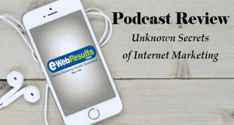 Podcast Review: Unknown Secrets of Internet Marketing
