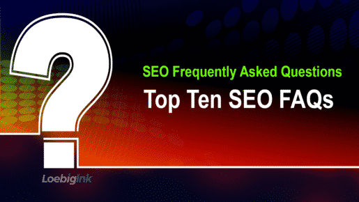 Top 10 SEO Frequently Asked Questions