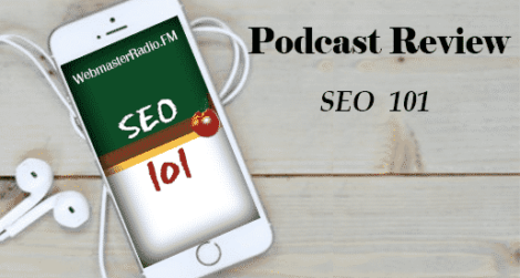 Podcast Review: SEO 101