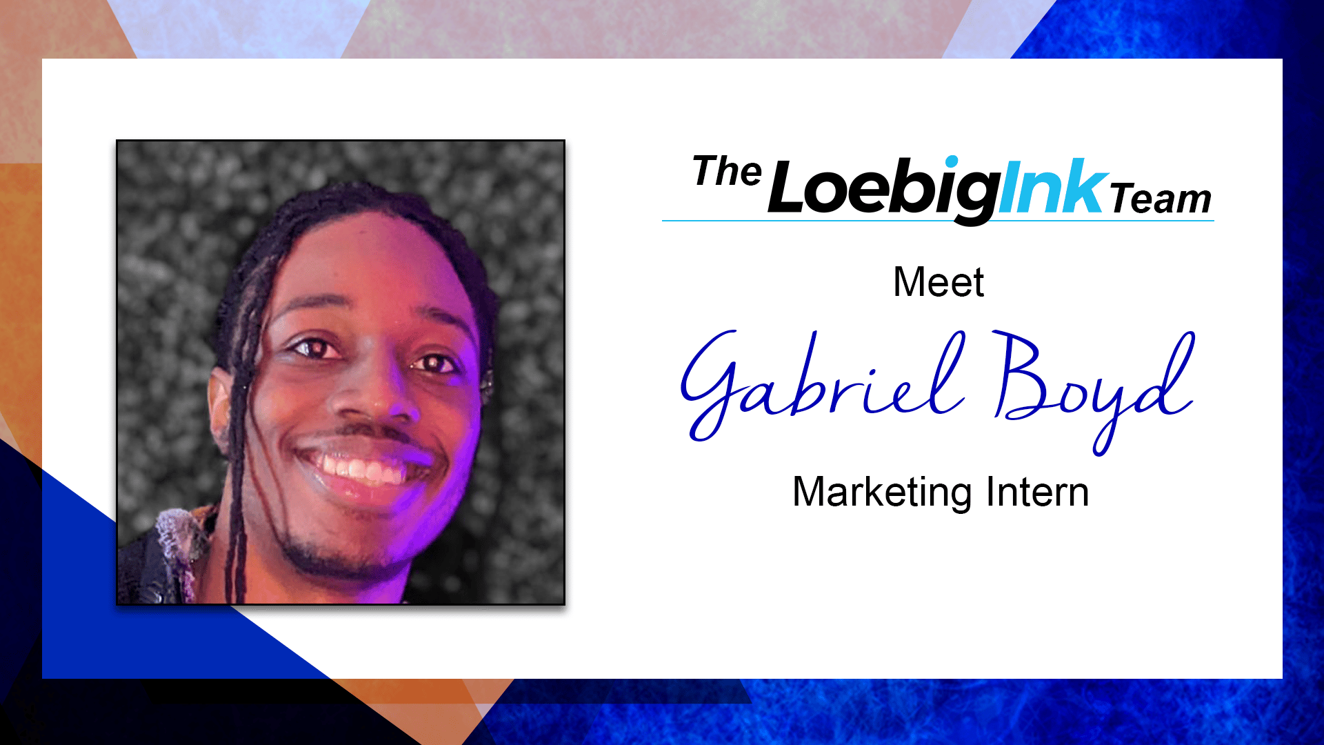Meet Our Marketing Intern – Gabriel Boyd
