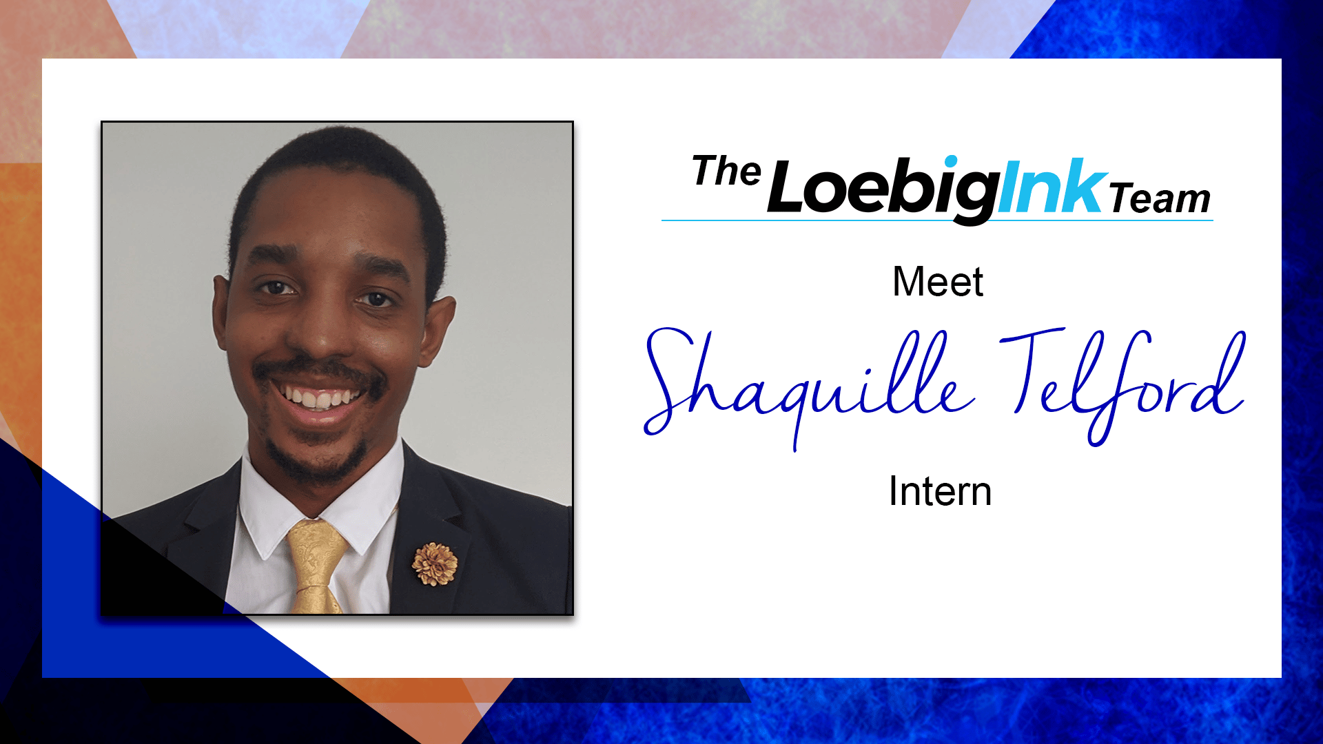 Meet Our Intern – Shaquille Telford