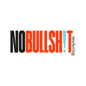 No Bullshit Marketing